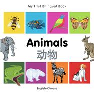 My First Bilingual BookAnimals (EnglishChinese)