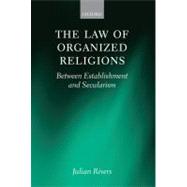 The Law of Organized Religions Between Establishment and Secularism