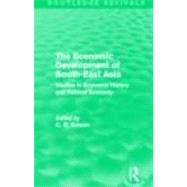 The Economic Development of South-East Asia (Routledge Revivals): Studies in Economic History and Po