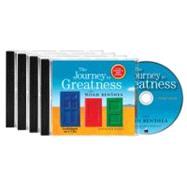 The Journey to Greatness 4 CD Audiobook; And How to Get There!