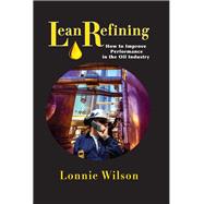 Lean Refining