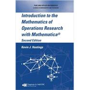 Introduction to the Mathematics of Operations Research with MathematicaÂ«, Second Edition