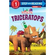 Triceratops (StoryBots, Step Into Reading, Level 1)