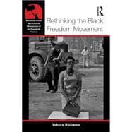 Rethinking the Black Freedom Movement