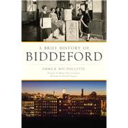 A Brief History of Biddeford