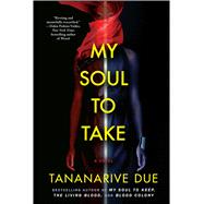 My Soul to Take A Novel
