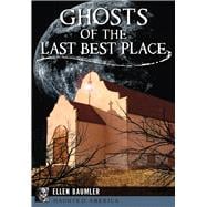 Ghosts of the Last Best Place