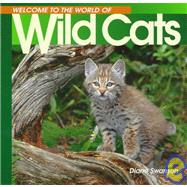 Welcome to the World of Wild Cats