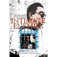 Intimate Enemies : No Sin South of the Equator