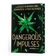 Dangerous Impulses (Deluxe Limited Edition)