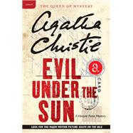 Evil Under the Sun (Hercule Poirot Mysteries, Bk. 22)