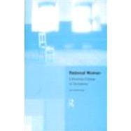 Rational Woman: A Feminist Critique of Dichotomy