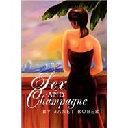 Sex and Champagne