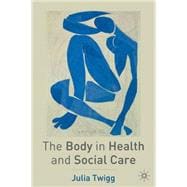 The Body in Health and Social Care