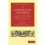 A Comparative Grammar of the Sanscrit, Zend, Greek, Latin, Lithuanian, Gothic, German, and Sclavonic