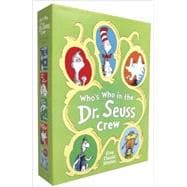 Who's Who in the Dr. Seuss Crew Boxed Set The Cat in the Hat; How the Grinch Stole Christmas!; Yertl
