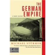 The German Empire A Short History