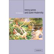 Henry James and Queer Modernity