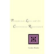 Petrarchan Love and the Continental Renaissance