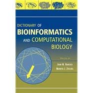 Dictionary of Bioinformatics and Computational Biology