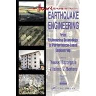 Earthquake Engineering : From Engineering Seismology to Performance-Based Engineering