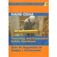 NAHB-OSHA Trenching and Excavation Safety Handbook, English-Spanish
