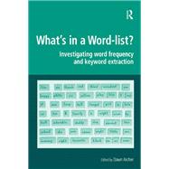 What's in a Word-list?: Investigating Word Frequency and Keyword Extraction