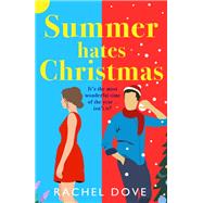 Summer Hates Christmas