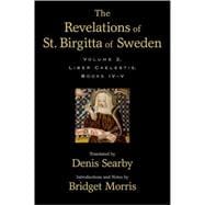 The Revelations of St. Birgitta of Sweden Volume II