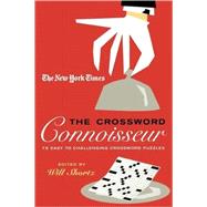 The New York Times The Crossword Connoisseur 75 Easy to Challenging Crossword Puzzles
