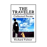 The Traveler: Collected Poems