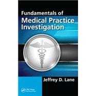 Fundamentals of Medical Practice Investigation