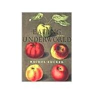 Eating in the Underworld