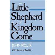 The Little Shepherd of Kingdom Come