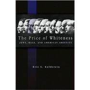 The Price of Whiteness