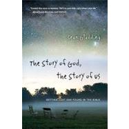 The Story of God The Story of Us