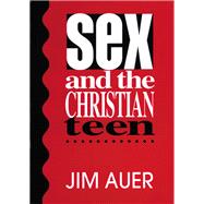 Sex and the Christian Teen