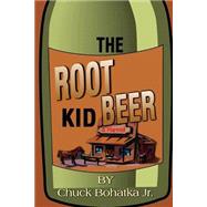 The Root Beer Kid