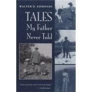 Tales My Father Never Told