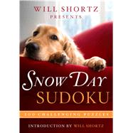 Will Shortz Presents Snow Day Sudoku: 200 Challenging Puzzles
