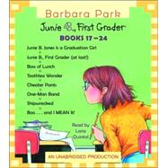 Junie B. Jones Collection Books 17-24 #17 Graduation Girl; #18 First Grader (at last!); #19 Boss of