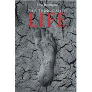 This Thing Called Life