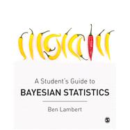 A Student's Guide to Bayesian Statistics