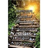 Morning Star's Seven Steps to Spiritual Awakening A Book of Love in the Time of COVID-19