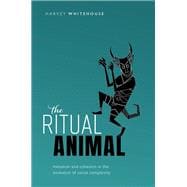 The Ritual Animal Imitation and Cohesion in the Evolution of Social Complexity