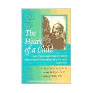 The Heart of a Child: What Families Need to Know About Heart Disorders in Children
