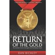 Return of the Gold : The Journey of Jerry Colangelo and the Redeem Team