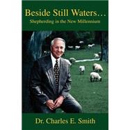 Beside Still Waters. . . : Shepherding in the New Millennium