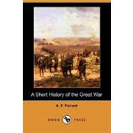 A Short History of the Great War