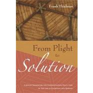 From Plight to Solution